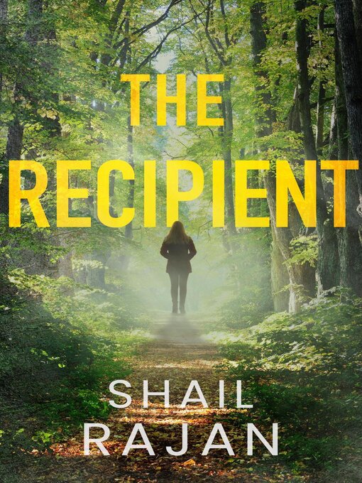 Title details for The Recipient by Shail Rajan - Available
